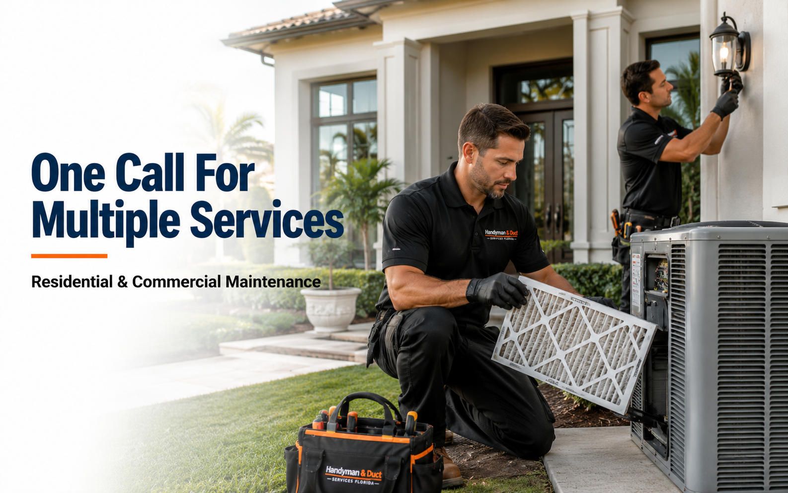One Call For Multiple Services – Residential & Commercial Maintenance